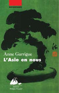 L'Asie en nous